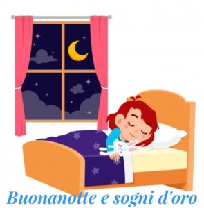 Buonanotte e sogni d'oro