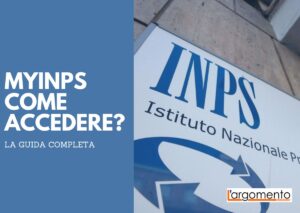 MyINPS come accedere. La guida definitiva per entrare nel portale INPS