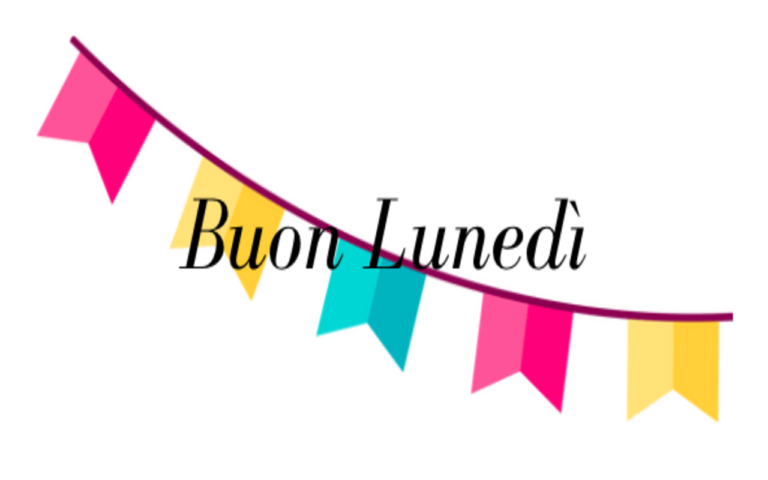 buon lunedì