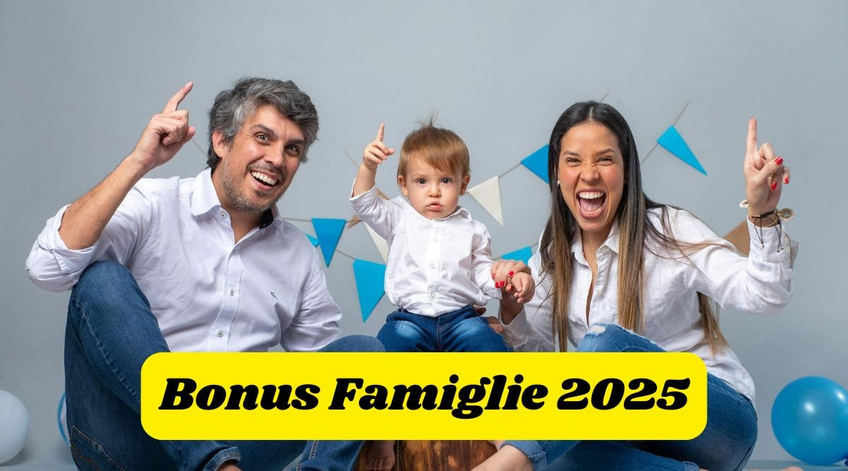 Bonus Famiglie 2025: Come Ottenere Fino a 8.500 Euro di Aiuti